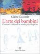 L arte dei bambini. Contesti culturali e teorie psicologiche