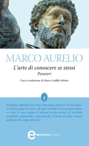 L'arte di conoscere se stessi. Pensieri - Marco Aurelio