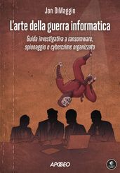 L arte della guerra informatica