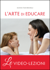 L arte di educare. Video-lezioni