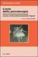 L arte della psicoterapia. Itinerari di formazione alla psicoterapia secondo un ottica analitico-transazionale «integrata»