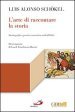 L arte di raccontare la storia. Storiografia e poetica narrativa nella Bibbia