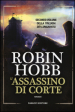 L assassino di corte. Trilogia dei Lungavista. 2.