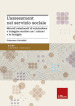 L assessment nel servizio sociale. Metodi relazionali di valutazione e indagine sociale con i minori e le famiglie