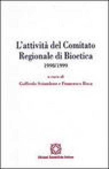 L'attività del Comitato regionale di bioetica 1998-1999