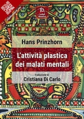 L attività plastica dei malati mentali