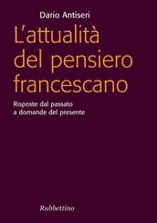 L attualità del pensiero francescano