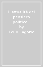 L attualità del pensiero politico di Piero Calamandrei