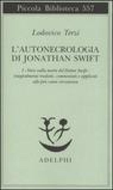 L'autonecrologia di Jonathan Swift - Lodovico Terzi