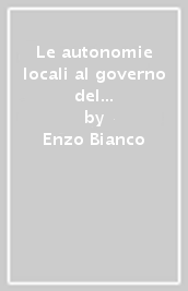 Le autonomie locali al governo del paese. Inaugurazione dell anno accademico Spisa 2000-2001