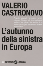 L autunno della sinistra in Europa