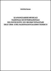 Le avanguardie musicali nazionali ed internazionali ed il socialismo