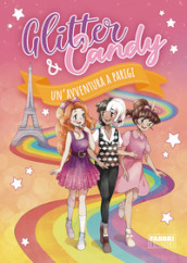 Un avventura a Parigi. Glitter & Candy