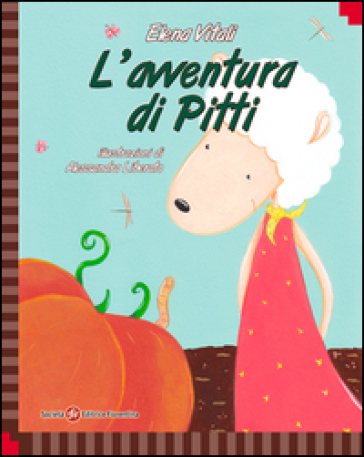 L'avventura di Pitti-Pitti's adventure - Elena Vitali