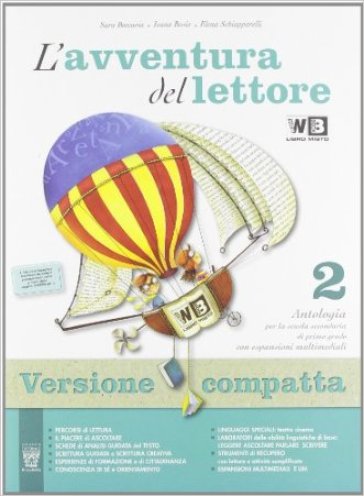 L'avventura del lettore. Con letteratura. Ediz. compatta. Per la Scuola media. Con espansione online. 2. - S. Beccaria - Ivana Bosio - Elena Schiapparelli