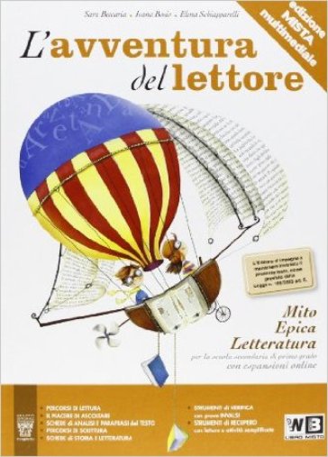 L'avventura del lettore. Con e-book. Con espansione online. Per la Scuola media. 1. - S. Beccaria - I. Bosio - E. Schiapparelli