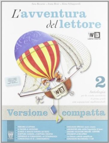 L'avventura del lettore. Con prove INVALSI. Ediz. compatta. Per la Scuola media. Con espansione online. 2. - S. Beccaria - Ivana Bosio - Elena Schiapparelli