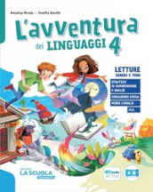 L avventura dei linguaggi. Letture: Genere e temi, Riflessione linguistica con esercizi, Scrittura, Arte e immagine con Musica, Quaderno delle prove: Comprensione e Riflessione Linguistica. Per la 4 ¿ classe della Scuola elementare. Con e-book. Con espansione online. Vol. 1