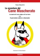 Le avventure del Cane Mascherato (volume 5)