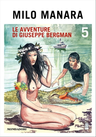 Le avventure di Giuseppe Bergman (5) - Milo Manara