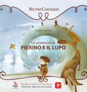 Le avventure di Pierino e il lupo. Con app