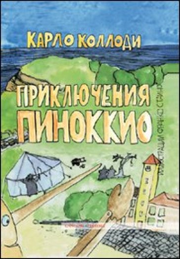 Le avventure di Pinocchio. Ediz. russa - Carlo Collodi
