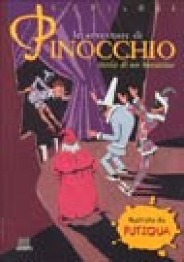 Le avventure di Pinocchio. Storia di un burattino - Carlo Collodi