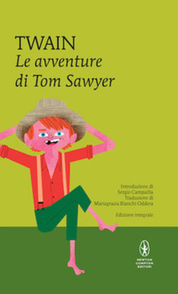 Le avventure di Tom Sawyer. Ediz. integrale - Mark Twain