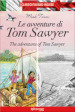 Le avventure di Tom Sawyer-The adventures of Tom Sawyer. Ediz. bilingue