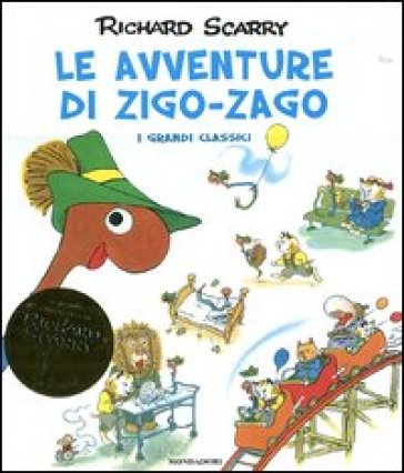 Le avventure di Zigo-Zago. Ediz. illustrata - Richard Scarry