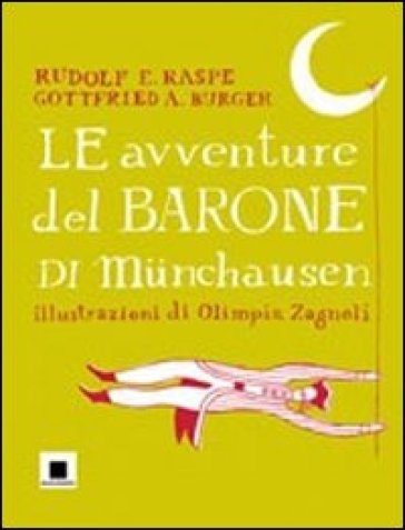 Le avventure del barone di Munchausen. Ediz. a caratteri grandi - Rudolf Erich Raspe - Gottfried A. Burger