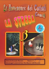 Le avventure dei coristi 3 - La strega