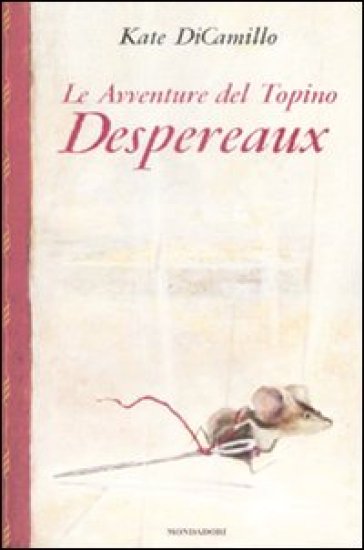 Le avventure del topino Desperaux - Kate DiCamillo