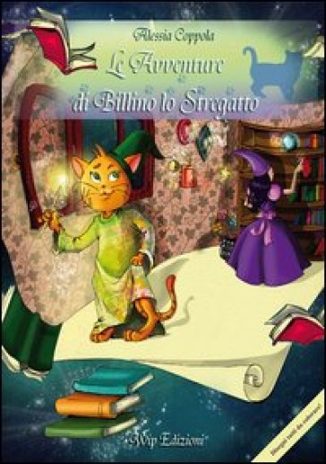 Le avventure di Billino lo Stregatto - Alessia Coppola