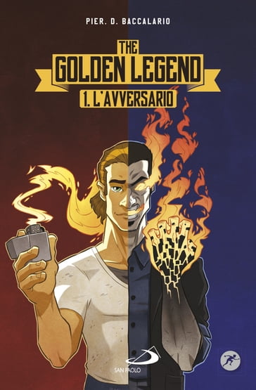 L'avversario. The Golden Legend - Pierdomenico Baccalario