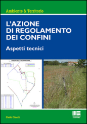 L azione di regolamento dei confini