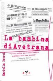 La bambina di Avetrana. «Certe volte pare che hanno ammazzato una mosca»