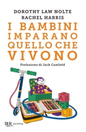 I bambini imparano quello che vivono