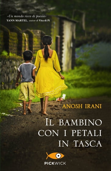 Il bambino con i petali in tasca - Anosh Irani