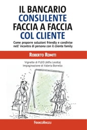 Il bancario consulente faccia a faccia col cliente