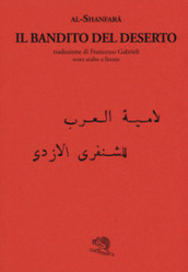 Il bandito del deserto. Testo arabo a fronte. Ediz. bilingue