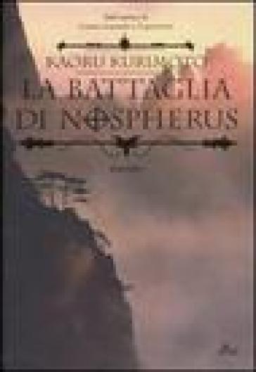 La battaglia di Nospherus. Saga di Guin. 3. - Kaoru Kurimoto