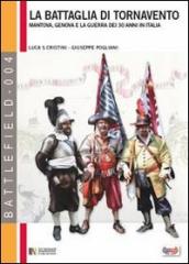 La battaglia di Tornavento del 1636 e la guerra dei 30 anni in Italia