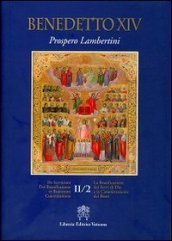 La beatificazione dei servi di Dio e la canonizzazione dei beati. Testo latino a fronte. 2.