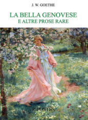 La bella genovese e altre prose rare