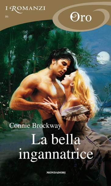 La bella ingannatrice (I Romanzi Oro) - Connie Brockway