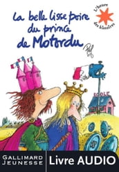 La belle lisse poire du prince de Motordu (un album à écouter) - L heure des histoires