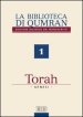 La biblioteca di Qumran dei manoscritti. Ediz. bilingue. 1: Torah. Genesi