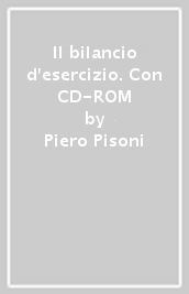 Il bilancio d esercizio. Con CD-ROM