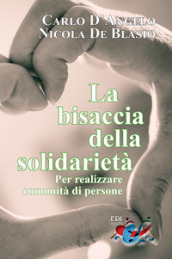 La bisaccia della solidarietà. Per realizzare comunità di persone